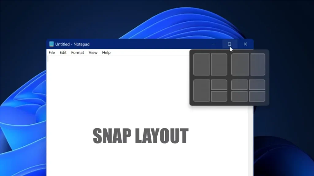 Windows 11 Snap layout